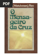 Watchman Nee - O Mensageiro Da Cruz.doc