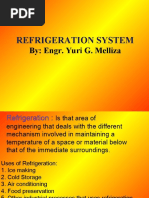 Refrigeration System: By: Engr. Yuri G. Melliza