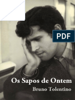 Bruno Tolentino - Os Sapos de Ontem