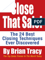 The 24 Best Closing Techniques Ever Discovered: by Brian Tracy