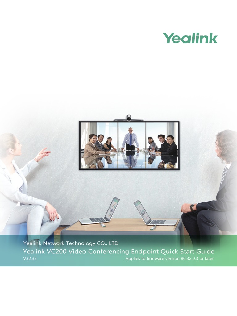 Yealink VC200 Video Conferencing Endpoint Quick Start Guide V32.35