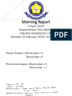 Morning Report: 3 April 2019 Kepaniteraan Ilmu Bedah Fakultas Kedokteran UKI Periode 25 Februari 2019-4 Mei 2019