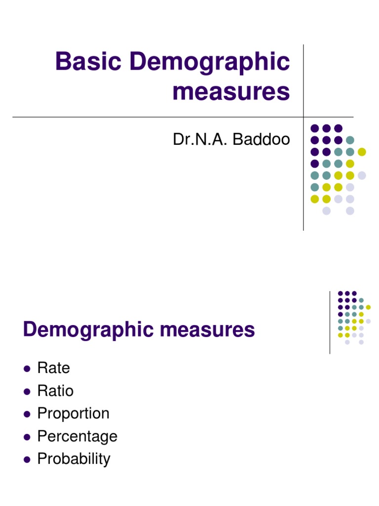 Basic Demographic Measures and Tools PDF Demography Ratio