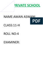 Delhi Private School: Name:Aman Aswani CLASS:11-H Roll No:4 Examiner