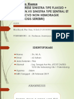 Hemiparese Sinistra Tipe Flaksid + Parese N.Vii Sinistra Tipe Sentral Et Causa CVD Non Hemoragik (Trombosis Serebri)