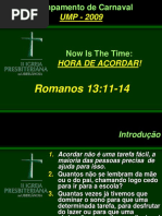 Hora de Acordar - Romanos 13-11-14