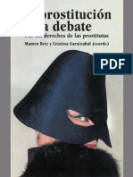 Mamen Briz, Cristina Garaizabal (Coords) - La Prostitucion A Debate. Por Los Derechos de Las Prostitutas PDF