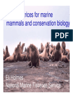 Leslie Matrices For Marine Mammals and Conservation Biology: Eli Holmes National Marine Fisheries Service