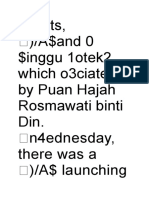 Events, ) /a$and 0 $inggu 1otek2 Which O3ciated by Puan Hajah Rosmawati Binti Din. N4ednesday, There Was A ) /A$ Launching