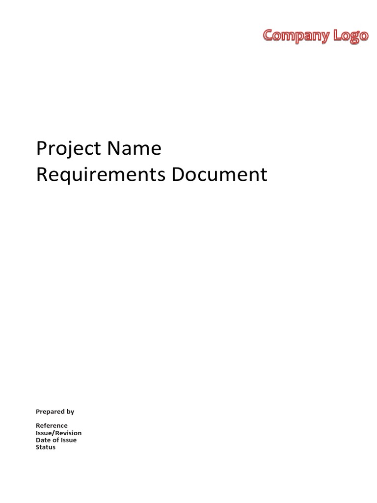 Project Name Requirements Document: Prepared by Reference Issue ...