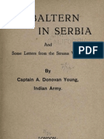 A Subaltern in Serbia ; And Some Letters From the Struma Valley (1916.) - Arthur Donovan Yang