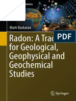 Radon: A Tracer For Geological, Geophysical and Geochemical Studies