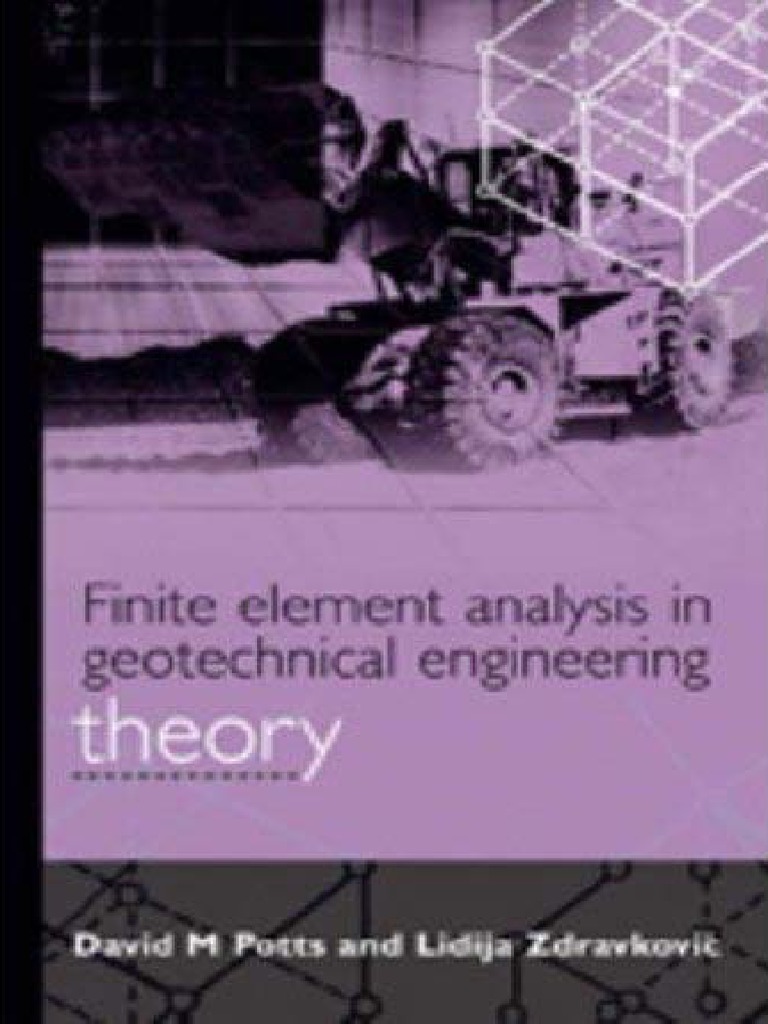 Finite Element Analysis in Geotechnical Engineering Vol 1 Theory PDF ...