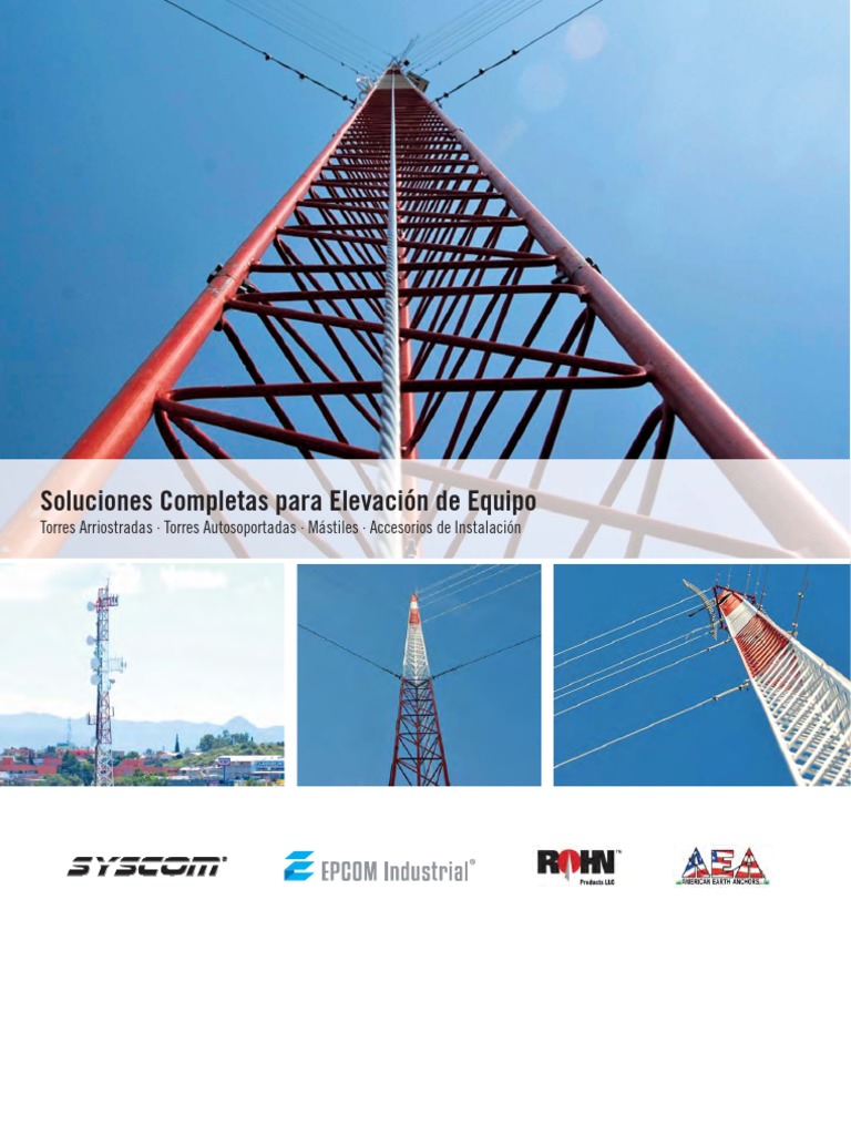 Soluciones Completas para Elevación de Equipo Torres Arriostradas ...