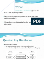 Better Name - (QKD) - It's NOT A New Crypto Algorithm! Two Physically Separated Parties Can Create and Share Random Secret Keys. Allows Them To Verify That The Key Has Not Been Intercepted