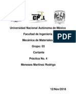 Universidad Nacional Autónoma de México Facultad de Ingeniería Mecánica de Materiales I Grupo: 03 Cortante Práctica No. 4 Meneses Martínez Rodrigo