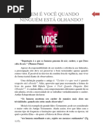 Quem é Você Quando Ninguém Vê