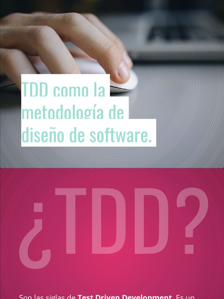TDD Como Metodología de Diseño de Software | Ingeniería de software ...