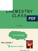 Chemistry Class: 1 0 Grade