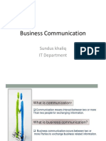 Business Communication: Sundus Khaliq IT Department