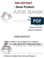 Axis Bank Product: Term Deposit