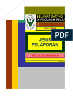 Jenis Pelaporan Jenis Pelaporan: Selamat Datang Selamat Datang