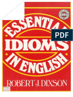 Robert James Dixson - Essential Idioms in English_ With Exercises for Practice and Tests-Prentice Hall Regents (1983).pdf