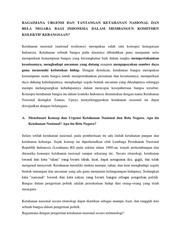 Bagaimana Urgensi Dan Tantangan Ketahanan Nasional Dan Bela Negara Bagi Indonesia Dalam Membangun Komitmen Kolektif Kebangsaan Docx