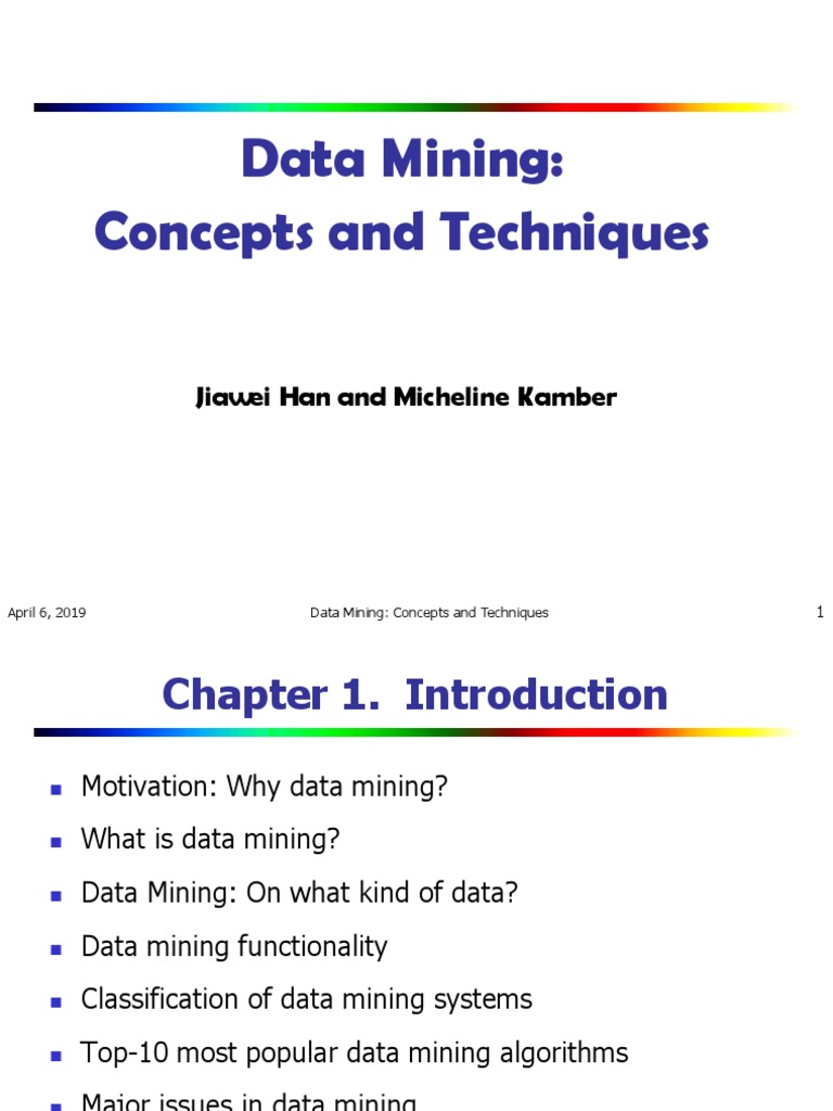 Data Mining: Concepts and Techniques: Jiawei Han and Micheline Kamber ...