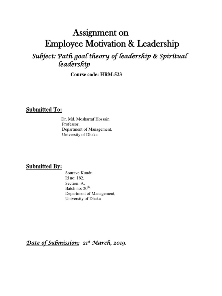 Employee Motivation & Leadership: Assignment On | PDF | Leadership | Goal