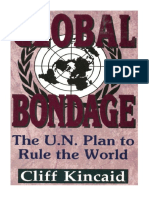 Global Bondage the United Nations Plan to Rule the World by Cliff Kincaid