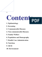 Epidemiology. 2. Screening 3. Communicable Diseases 4. Non-Communicable Diseases. 5. Family Welfare 6. Population and Demography 7. Health Care Administration 8. Nutrition 9. MCH 10. Environment