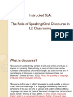 Instructed SLA: The Role of Speaking/Oral Discourse in L2 Classrooms