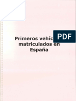 Primeros Vehiculos Matriculados en Espana 1900 1964