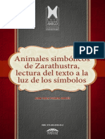 Animales Simbolicos de Zaratustra Lectura Del Texto a La Luz de Los Simbolos Juan Pablo Posada Garces