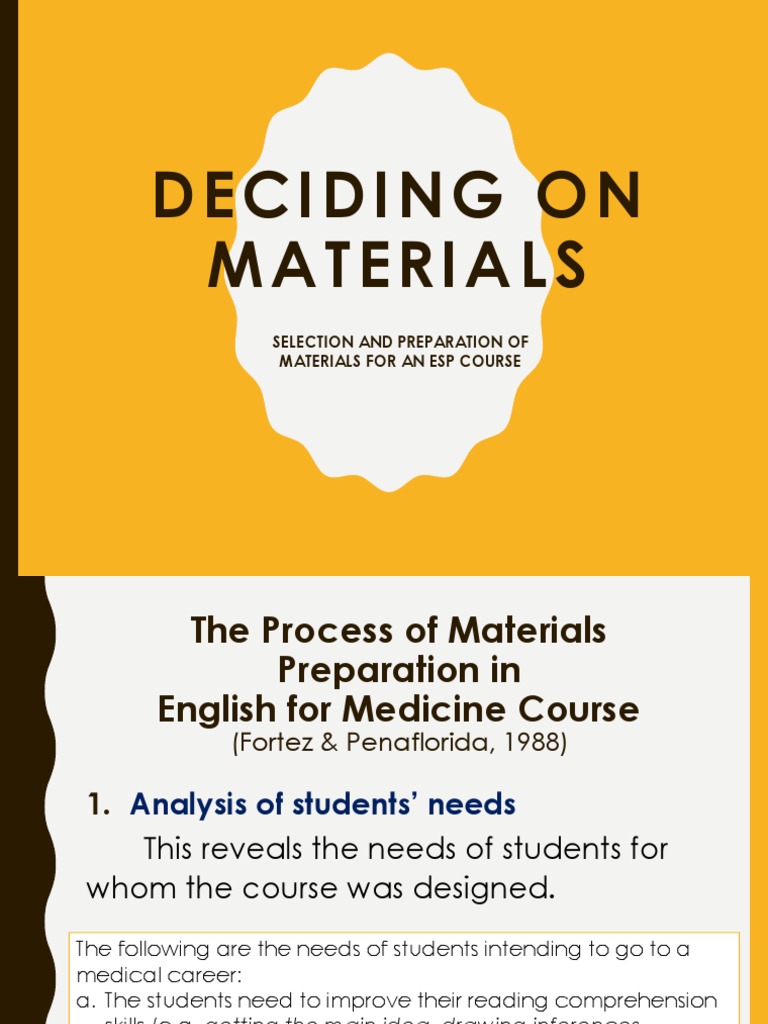 Deciding On Materials Selection and Preparation of Materials For An