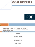 Monsoonal Diseases: PREPARED BY: Anmol Kachroo Class: Ix-A Roll No: 06