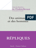 Des Animaux Et Des Hommes - Alain Finkielkraut