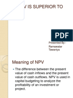 Is NPV Is Superior To IRR: Presented By:-Ramawatar Tawaniya