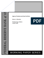 Working Paper Series: Agency Problems and Goal Conflicts Robert A. Eisenbeis Working Paper 2004-24 October 2004