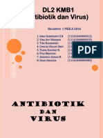 Kelompok 1 - DL 2 - ANTIBIOTIK DAN VIRUS - PSIK A 2016