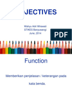 Adjectives: Wahyu Adri Wirawati STIKES Banyuwangi June, 2014