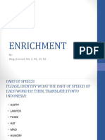 Enrichment: By: Mega Fariziah NH, S. PD., M. PD