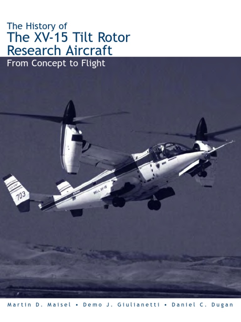 The XV-15 Tilt Rotor Research Aircraft | PDF | Helicopter | Aircraft