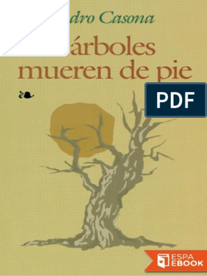 Alejandro Casona Los Árboles Mueren de Pie | PDF | protestantismo