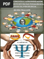 DESENVOLVIMENTO E  PRENDIZAGEM O PAPEL DA INTERVENÇÃO PEDAGÓGICA NO OLHAR DA PSICOLOGIA HENRI WALLON PPT
