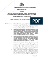 Peraturan Kapolri No. 9 Tahun 2008 Tentang Tata Cara Penyampaian Pelayanan Pengamanan Dan Penanganan Perkara Pendapat