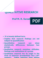 Qualitative Research: Prof M. R. Suresh