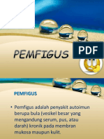 Pemfigus Dan Bels Palsy