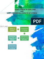 Experiencing Stress in Our Lives AND Biopsychosocial Aspects of Stress